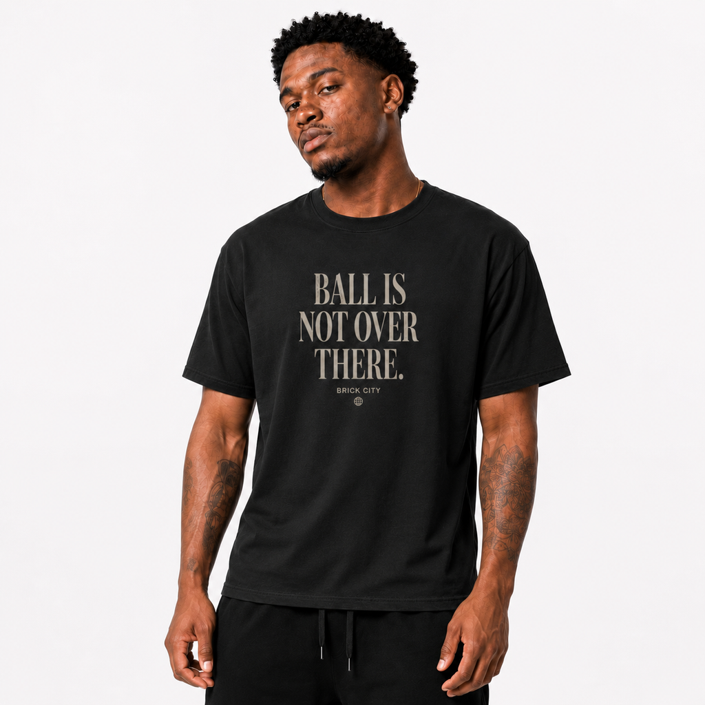 Ball Is Not Over There T-Shirt on Brick City model in studio view four