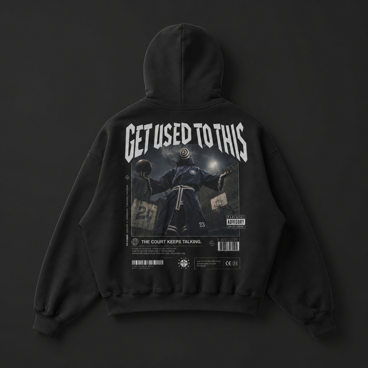 Get Used To This hoodie back graphic, streetball mixtape print reading The Court Keeps Talking