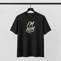 I’m Him T-Shirt by Brick City on a studio product mockup