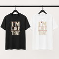 I’m Like That T-Shirt in black and white on a studio clothing rail