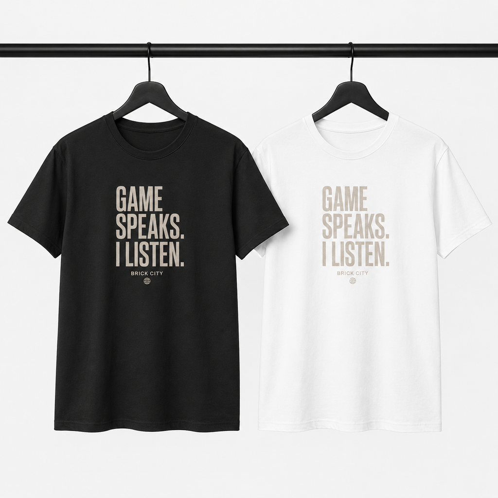 The Game Speaks, I Listen T-Shirt by Brick City on a studio product mockup