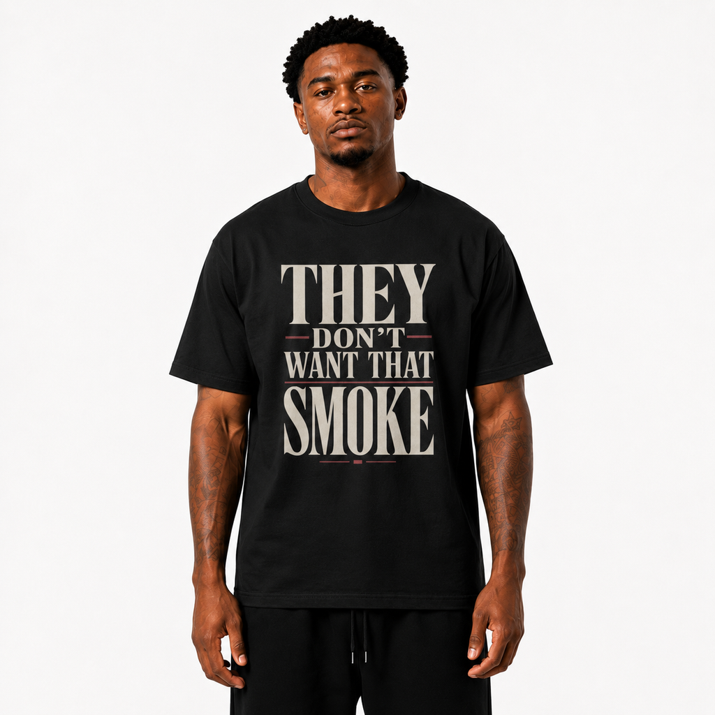 They Don’t Want That Smoke T-Shirt alternate studio product image